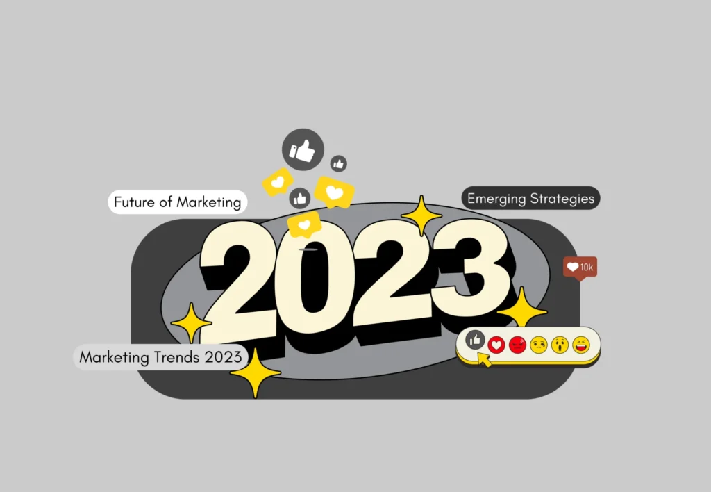 2023 marketing trends to watch out for