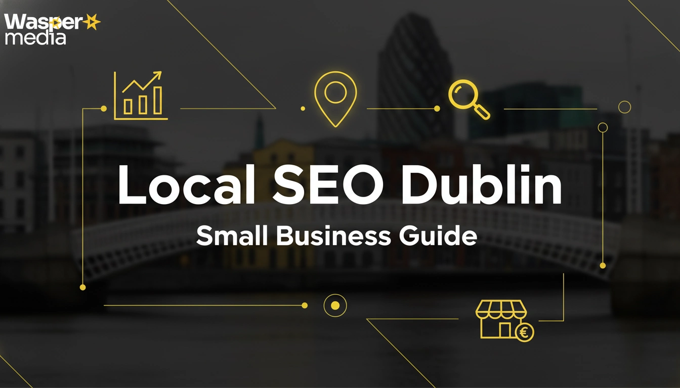 Local SEO Dublin Small Business Guide